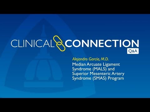 Median Arcuate Ligament Syndrome (MALS) and Superior Mesenteric Artery Syndrome (SMAS) Program Q&A