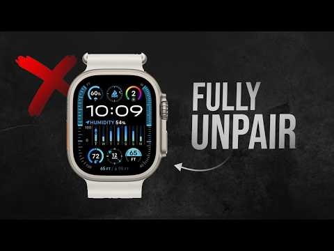 How to Fully Unpair Apple Watch (tutorial)