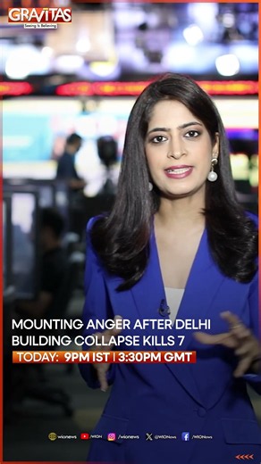 Mounting Anger After Delhi Building Collapse Kills 7 | GRAVITAS