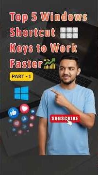 Top 5 Windows Shortcut Keys to Work Faster 🚀
