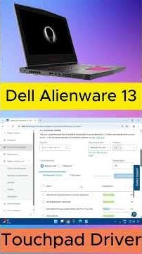 How to Download & Install Touchpad Driver on Alienware 13 (Win10/11)