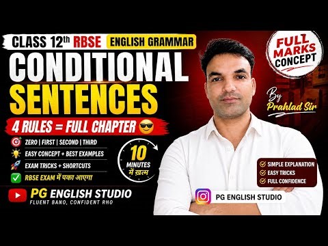 Conditional Sentences in 10 Minutes 🔥 | Class 12 RBSE | 4 Rules = Full Chapter 😎‪@PGEnglishStudio‬