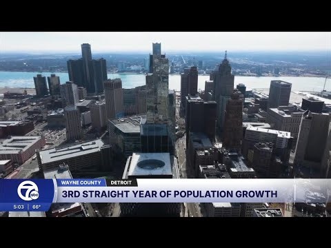 Detroit's population sees growth for third consecutive year per U.S. Census data
