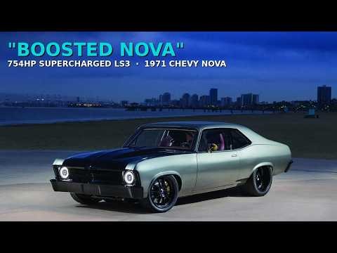 "BOOSTED NOVA" — 754HP Supercharged LS3 1971 Chevy Nova | RJ Fabrication