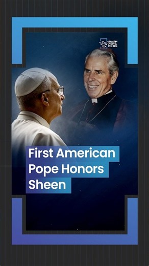 Pope Leo Calls Catholics to Follow Fulton Sheen’s Example | Shalom World News