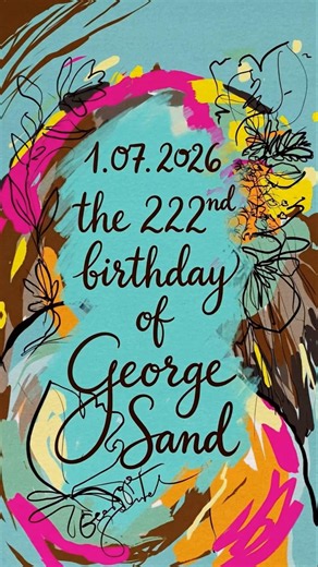 222nd Birthday of George Sand