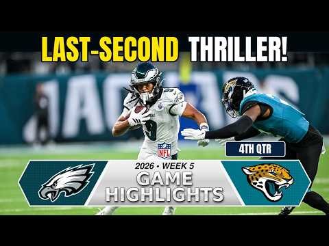 Philadelphia Eagles vs Jacksonville Jaguars | 4th QTR Highlights | 2026 NFL Week 5