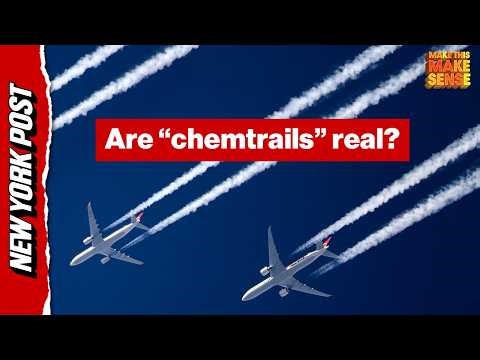 Are chemtrails real or just a conspiracy theory? | Make This Make Sense