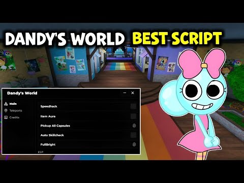 Dandy's World Auto Farm Script (No Key) - Auto Generator, Esp, Auto Play