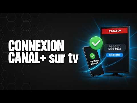 Comment Se Connecter À CANAL+ Sur Sa TV ( Guide Complet )