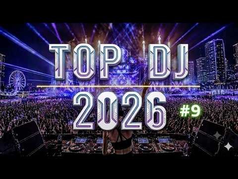 DJ Music Mix 2026 🔥 Party Club Dance 2026 | Best Popular Songs 2026 MEGAMIX Nonstop #9