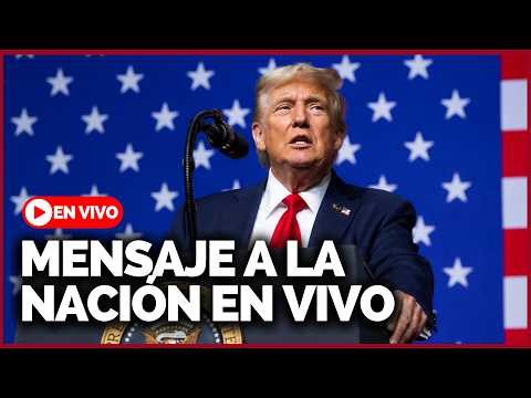 🔴 EN VIVO | Discurso a la nación de Donald Trump: Alerta por elecciones | Gestión
