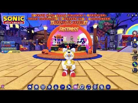 ROBLOX (#791; Sonic Speed Simulator | 🎃TRICK-OR-TREAT FASTPASS | SEASON 25🎃 | 🎃HALLOWEEN UPDATE!)