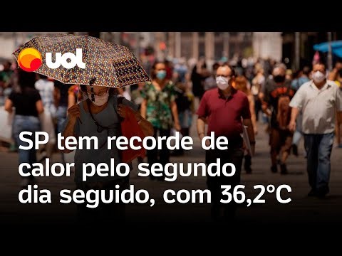 São Paulo bate recorde de calor de 2025 pelo segundo dia consecutivo, com máxima de 36,2°C