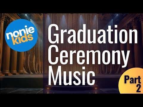 Graduation Ceremony Music Part 2 | 2-Hour Graduation Music 2026