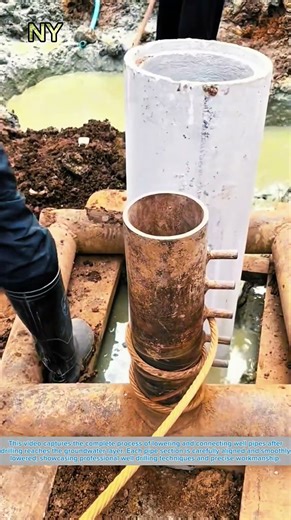 Lowering and Connecting Well Pipes After Reaching Groundwater.