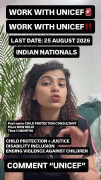 UNICEF India Recruitment 2026 | Child Protection Consultant | New Delhi | Apply Before 25 August