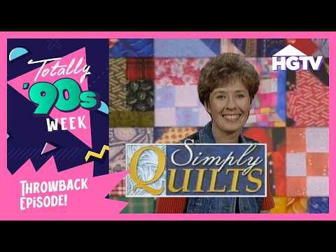 Quilting Techniques from the Mid-'90s 🧵 - Full Episode Recap | Simply Quilts | HGTV