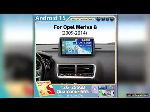 Android 15 For Opel Meriva B 2009 2014 2K QLED Stereo Car Radio Multimedia Video Player GPS AI