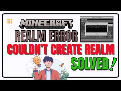 Minecraft Realms Troubleshooting: Couldn't Create a Realm Explained & Fixed