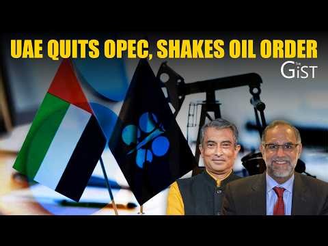 'UAE Chose Autonomy Over OPEC Constraints' || The Gist