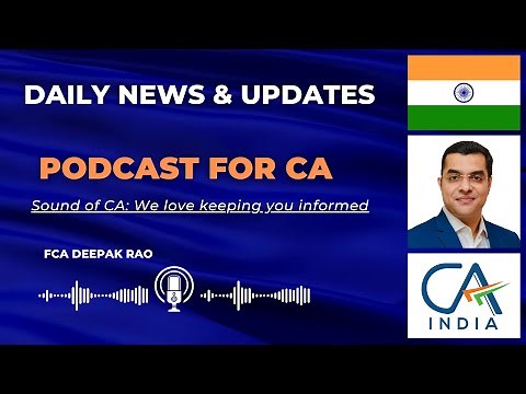 DAILY NEWS & UPDATES 29 DECEMBER 2025 PODCAST FOR CA BY SOUND OF CA (FCA DEEPAK RAO)