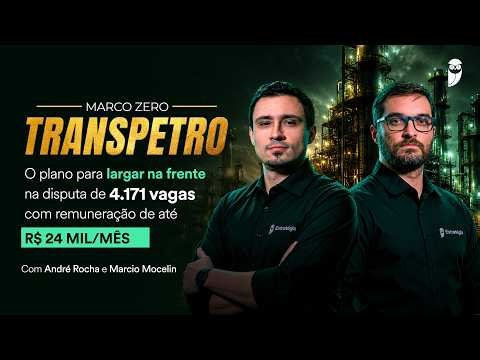 Marco Zero Transpetro - plano largar na frente disputa 4.171 vagas remuneração até R$ 24 mil/mês