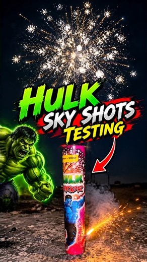🔥 Hulk Sky Shots Testing 💥😱 | Ultimate Fireworks Show 🎆 #shorts #skyshots #120skyshots #biggestskysh