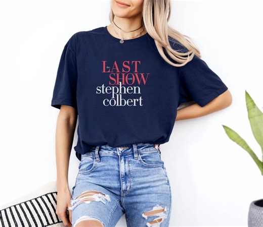 Buy The Last Show With Stephen Colbert 2026 T-shirt, Late Night Comedy Tee, Talk Show Fan Shirt, Funny TV Show Graphic Tee Online in India - Etsy
