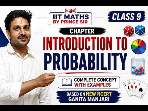 Class 9 Maths | Introduction to Probability | Complete Concept + Examples | New NCERT Ganita Manjari