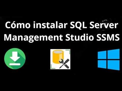 Cómo instalar SQL Server Management Studio SSMS en Windows 10 y 11 - Guía completa