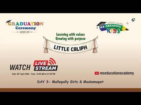 MS Creative Kids Graduation Ceremony 2026 | Day 3 – Session 1 | Mallepally Girls & Madannapet