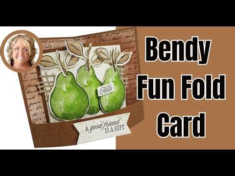 Perfectly Pears Bendy Fun Fold Card