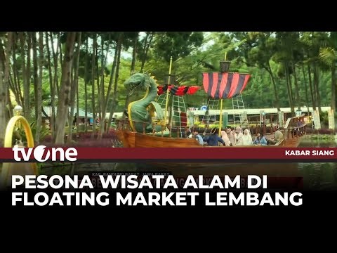 Wisata Floating Market Lembang, Disuguhkan Keindahan Danau dan Pegunungan | Kabar Siang