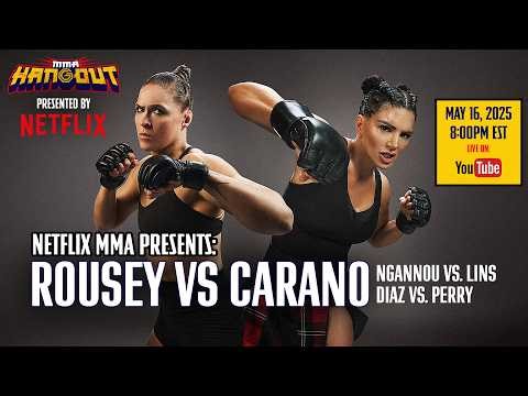 Ronda Rousey vs. Gina Carano Presented by Netflix | MMA Hangout LIVE | The Dan Le Batard Show