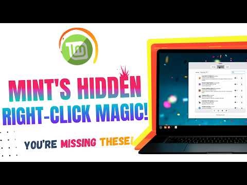 Top 10 INSANE Linux Mint ACTIONS That Will Blow Your Mind! (RIGHT CLICK MAGIC)
