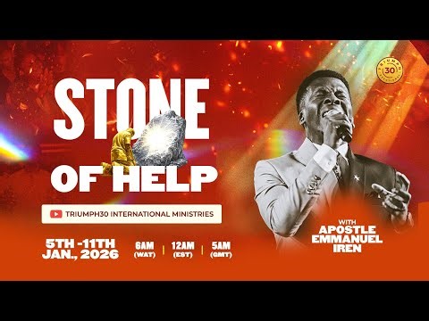 DAY 2 OF STONE OF HELP | WITH APOSTLE EMMANUEL IREN | 6TH OF JANUARY 2026