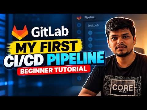 How I Created My First GitLab CI/CD Pipeline | Beginner Tutorial