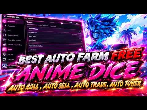 ⚡BEST AUTO FARM ANIME DICE 🎲 AUTO ROLL , TOWER , SELL AND MORE!🔥 | (PC & Mobile)✅