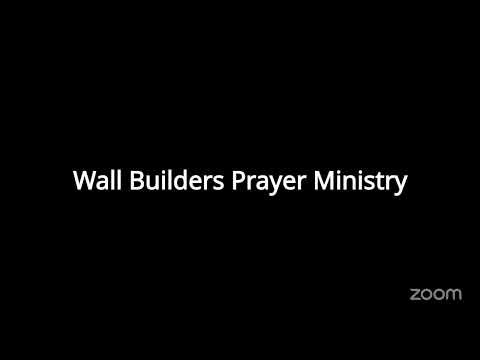 CWC Wall Builders Prayer Ministry II Thursday 06.18.26 II Pastor J. Gardener