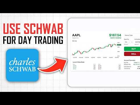 How to Use Charles Schwab for Day Trading (Full Guide)