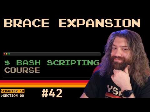 Bash Scripting Course - Brace Expansion (pt42)
