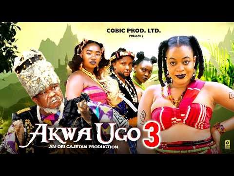 AKWAUGO PT 3 - Ugegbe Ajaelo/Ugezu J Ugezu 2026 Latest Nigerian Nollywood Epic Movie