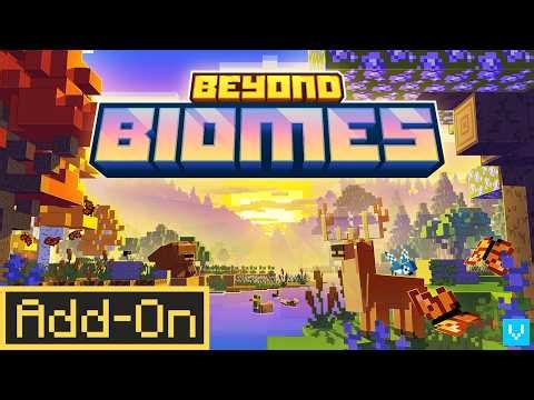 BEYOND BIOMES ADDON Introduces 50+ NEW Survival Biomes to Minecraft