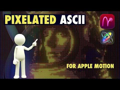 Pixellated ASCII Effect for Apple Motion