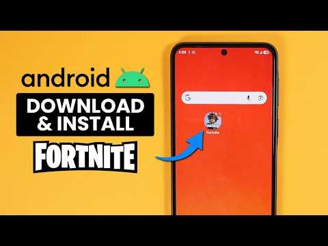 How to Get Fortnite on Android Phone - Download Fortnite