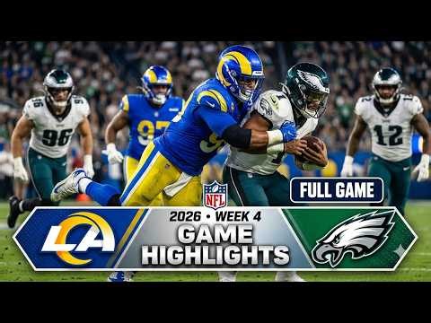 Los Angeles Rams vs. Philadelphia Eagles [WEEK 4] [FULL GAME Highlights] NFL Season 2026