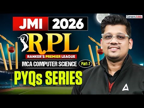 JMI 2026 MCA PYQs Series ( Part-7) | Computer Science | Ranker’s Premier League