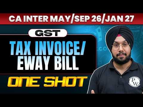 CA Inter GST | Tax Invoice/Eway Bill | One Shot Revision | GST Revision | May 26 | CA Jasmeet Singh