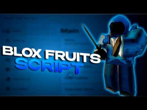 Blox Fruits Script [Menu] | Roblox x Blox Fruits Scripts [2025] | Roblox x Blox Fruits Script [New]